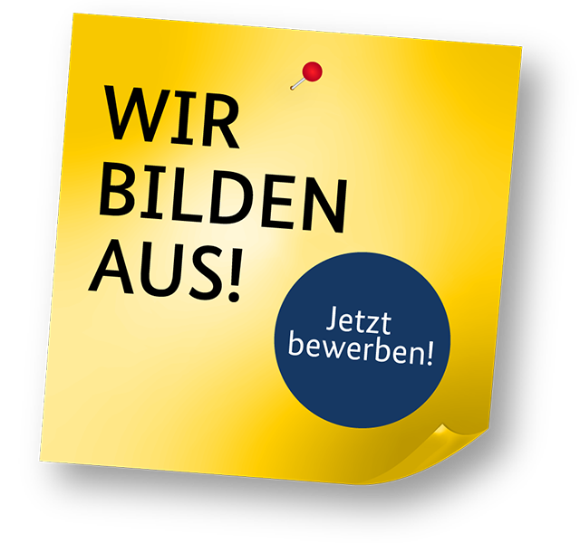 Ein Bild von einem Post-it mit der Aufforderung: Wir bilden aus – Jetzt bewerben!